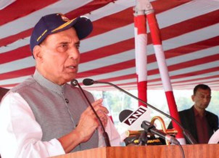 भारत के पास सीमा पर विरोधियों की चुनौतियों को विफल करने की पूरी क्षमता: राजनाथ सिंह