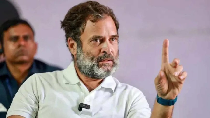 ‘नफरत की राजनीति’ ज्यादा दिनों तक नहीं चलेगी: राहुल गांधी