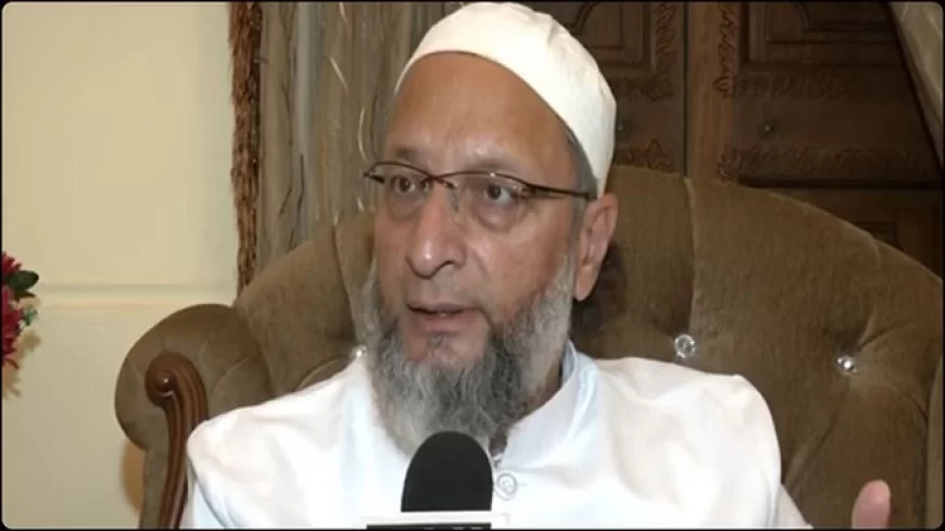 ओवैसी बोले- बिहार चुनाव में सफल होंगे AIMIM उम्मीदवार, अख्तरुल ईमान की मेहनत रंग लाएगी