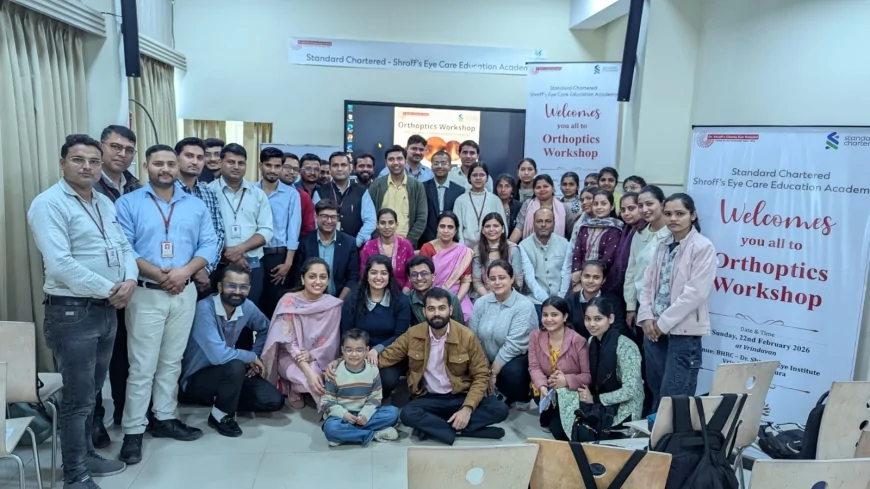 डॉक्टर श्रॉफ आई केयर इंस्टीट्यूट में हुआ ऑर्थोप्टिक CME का आयोजन