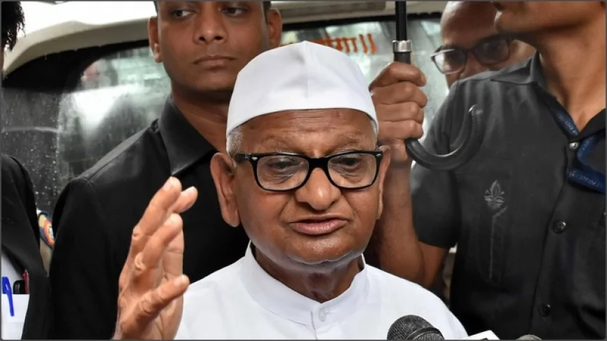 अन्ना हजारे की मांग: दलबदल कानून हो सख्त, सांसदों के पार्टी बदलने पर उठाए सवाल