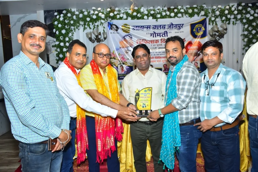 डॉक्टर्स डे पर जौनपुर में 25 चिकित्सकों का सम्मान, CMO बोले— डॉक्टर मानवता के जीवंत प्रतीक