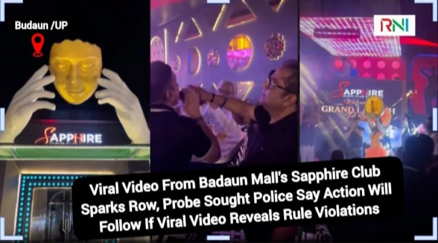 Viral Video From Badaun Mall's Sapphire Club Sparks Row, Probe Sought