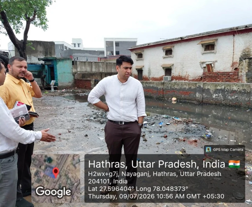 जलभराव रोकने को एक्शन में DM अतुल वत्स, शहर की जल निकासी व्यवस्था का किया निरीक्षण