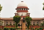 सुप्रीम कोर्ट का बड़ा फैसला, चुनावी हलफनामे में गलत जानकारी पर आम नागरिक भी कर सकेंगे शिकायत
